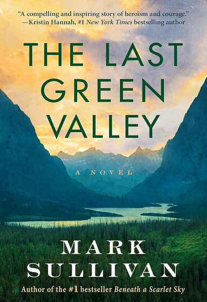 the last green valley by mark sullivan