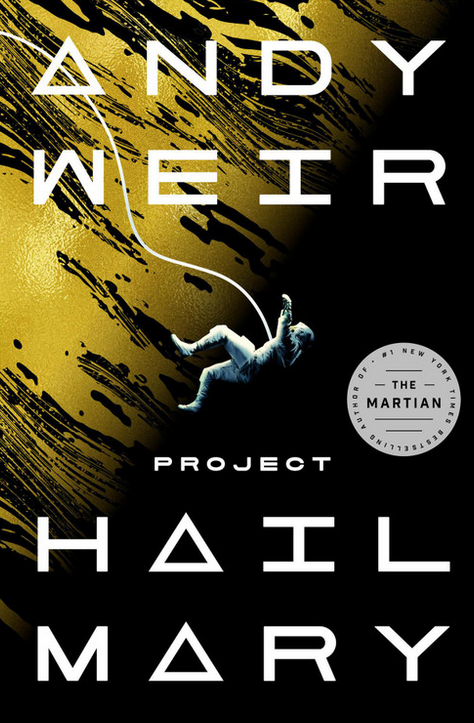 Project hail mary by andy weir